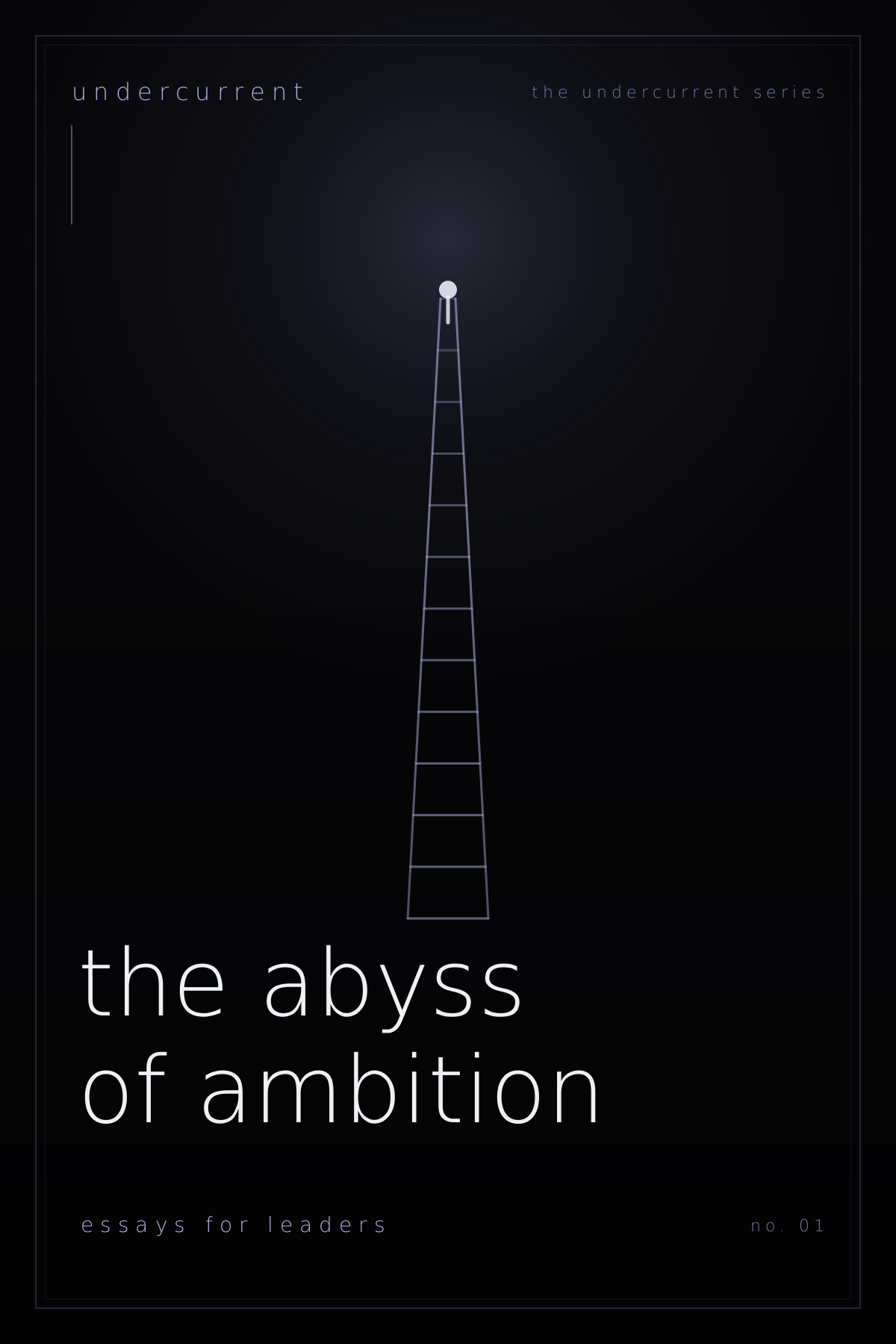 The Abyss of Ambition