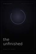 The Unfinished